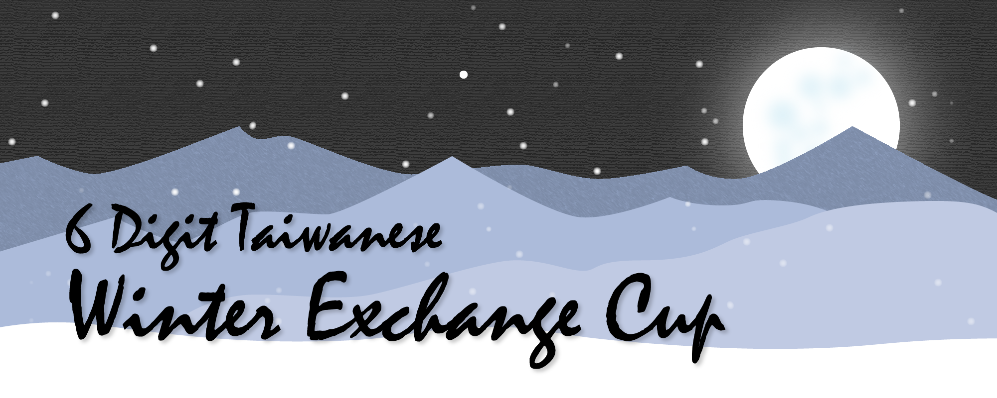 6 Digit Taiwanese Winter Exchange Cup
